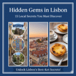 Hidden Gems in Lisbon 15 Local Secrets