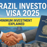 Brazil Investor Visa 2025 - Minimum Investment Explained