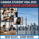 Canada Student Visa 2025 work hour extension