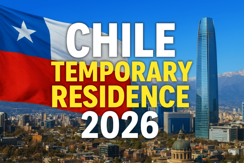Chile Temporary Residence 2026