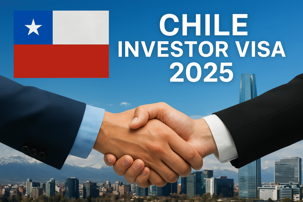 Chile investor visa 2025