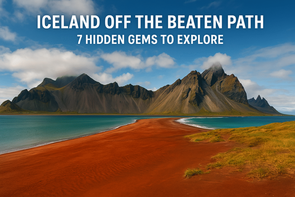 Iceland off the beaten path hidden gems travel guide