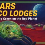 Mars Eco Lodges Discover Sustainable Living on Red Planet
