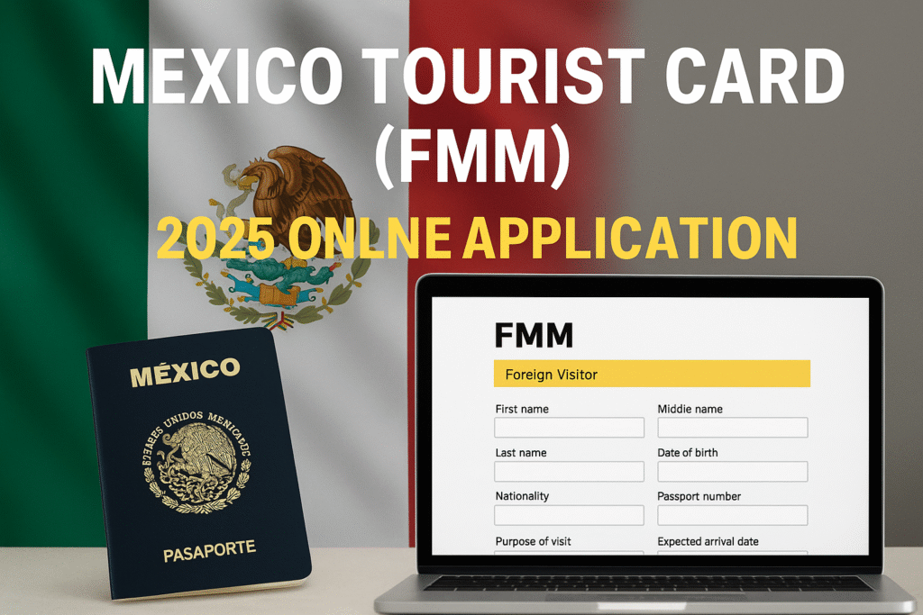 Mexico Tourist Card 2025 (FMM)