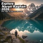 Naran Kaghan Travel Guide