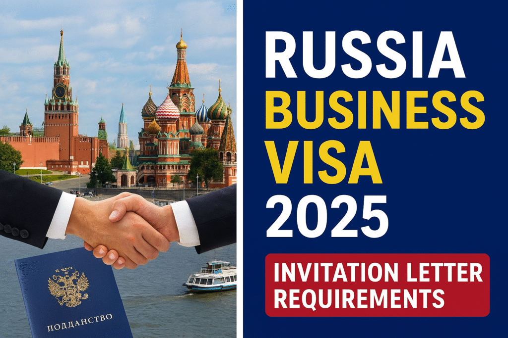 Russia Business Visa 2025 Requirements