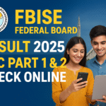 FBISE Federal Board Result 2025