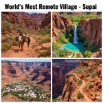 World’s Most Remote Village: 7 Astonishing Facts About Supai – USA’s Hidden Canyon Town